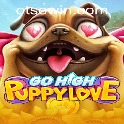 Exploring the Fascinating World of GoHighPuppyLove: Innovative Gameplay with Otsobet Strategy